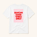 T-shirt Beauséjour Alleen Good Vibes